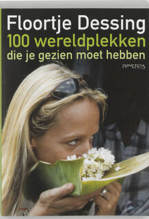 100 wereldplekken - Floortje Dessing (ISBN 9789044604634)