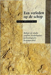 Een verleden op de schop - Theo Holleman (ISBN 9789053561898)
