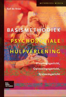 Basismethodiek psychosociale hulpverlening - Sjef de Vries (ISBN 9789031379415)