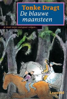 De blauwe maansteen - Tonke Dragt (ISBN 9789025852054)