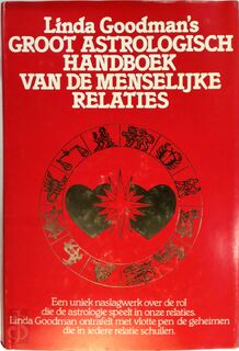 Groot astrologisch handboek van de menselijke relaties - L. Goodman (ISBN 9789020433098)