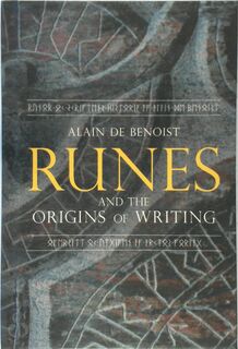Runes and the Origins of Writing - Alain de Benoist (ISBN 9781912079117)