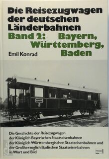 Die Reisezugwagen der deutschen Länderbahnen - Band 2 - Emil Konrad (ISBN 9783440053270)
