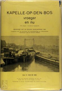 Kapelle-Op-Den-Bos vroeger en nu - H. Van de Ven
