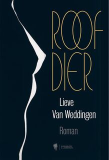 Roofdier - Lieve Van Weddingen (ISBN 9789463935081)