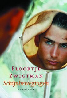 Schijnbewegingen - Floortje Zwigtman (ISBN 9789026131035)