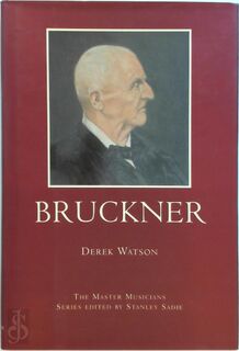 Bruckner - Derek Watson (ISBN 9780028646268)