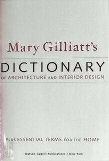 Mary Gilliatt's Dictionary of Architecture and Interior Design - Mary Gilliatt (ISBN 9780823013395)
