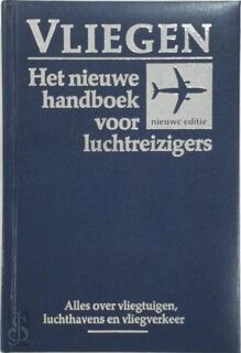 Vliegen - Bart Klaauw, Bill Gunston, Helen Varley (ISBN 9789021051819)