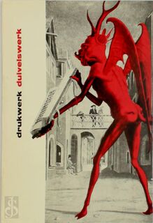 Drukwerk, duivelswerk - Frits Kerdijk