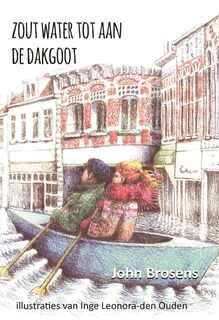 Zout water tot aan de dakgoot - John Brosens (ISBN 9789492343048)