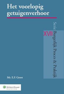 Het voorlopig getuigenverhoor - E.F. Groot (ISBN 9789013129861)