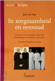 In zorgzaamheid en eenvoud - J. P. A. van Vugt (ISBN 9789055732043)