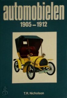 Automobielen 1905-1912 - Nicholson (ISBN 9789061000914)