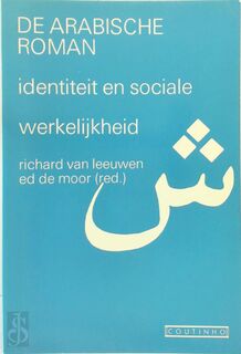 De Arabische roman - Richard van Leeuwen, Ed de Moor (ISBN 9789062839353)