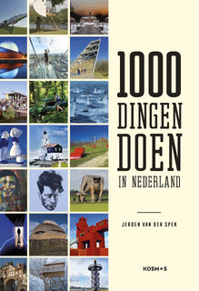 1000 dingen doen in Nederland - Jeroen van der Spek (ISBN 9789021583587)