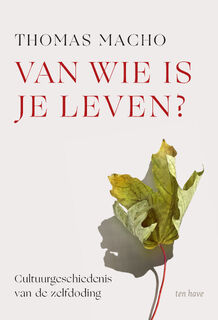 Van wie is je leven? - Thomas Macho (ISBN 9789025907631)