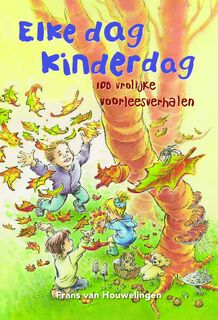 Elke dag kinderdag - Frans van Houwelingen (ISBN 9789026622915)