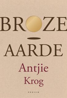 Broze aarde - Antjie Krog (ISBN 9789057592645)