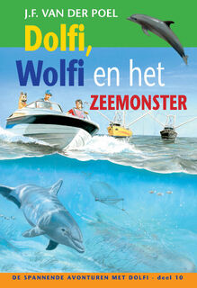 Dolfi, Wolfi en het zeemonster - J.F. van der Poel (ISBN 9789088653759)