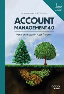 Accountmanagement 4.0 - Johan A.M. Vanhaverbeke, Bart de Jonghe (ISBN 9789464148725)