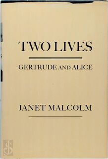Two Lives - Gertrude and Alice - Janet Malcolm (ISBN 9780300125511)