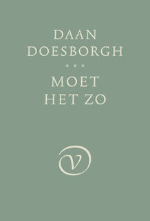 Moet het zo - Daan Doesborgh (ISBN 9789028214033)