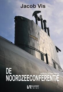 De Noordzeeconferentie - Jacob Vis (ISBN 9789464933253)