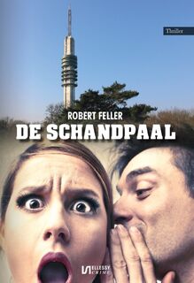 De schandpaal - Robert Feller (ISBN 9789464933604)