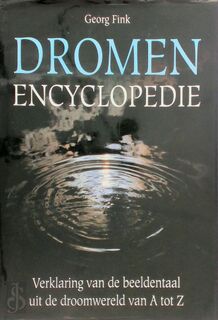 Dromen encyclopedie - G. Fink, D. van Amp; Ouwerkerk (ISBN 9789061209799)