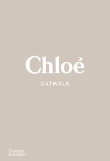 Chloé Catwalk - Lou Stoppard (ISBN 9780500023839)
