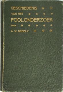 Geschiedenis van het poolonderzoek - A.W. Greeley