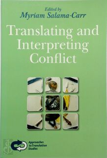 Translating and Interpreting Conflict - [Ed.] Myriam Salama-Carr (ISBN 9789042022003)