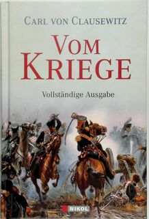 Vom Kriege - Carl Von Clausewitz (ISBN 9783868200010)