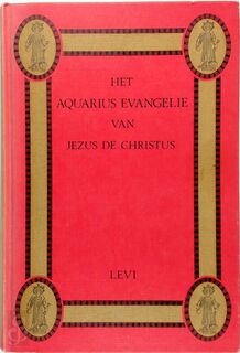 Het Aquarius evangelie van Jezus de Christus - Levi (ISBN 9789063780791)
