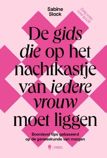 De gids die op het nachtkastje van iedere vrouw moet liggen - Sabine Slock (ISBN 9789493387232)