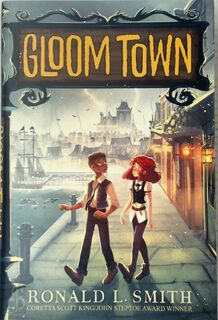 Gloom Town - Ronald Lenard Smith (ISBN 9781328841612)