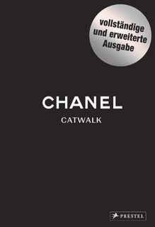 Chanel Catwalk Complete - Patrick Mauriès (ISBN 9783791386980)