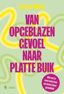Van opgeblazen gevoel naar platte buik - Jessica Wilton (ISBN 9789493410336)