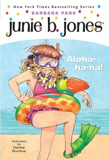 Junie B. Jones #26: Aloha-Ha-Ha! - Barbara Park (ISBN 9780375834042)