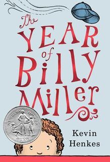 The Year of Billy Miller - Kevin Henkes (ISBN 9780062268129)