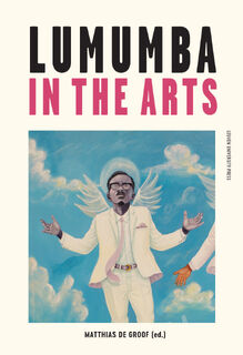 Lumumba in the Arts (ISBN 9789462701748)