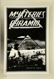 Mysteries of the Pyramid - David H. Lewis (ISBN 9038763256)