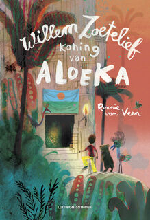 Willem Zoetelief, koning van Aloeka - Ronnie van Veen (ISBN 9789021058313)