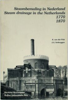 Stoombemaling in Nederland 1770-1870 - K. van Der Pols (ISBN 9789040713538)