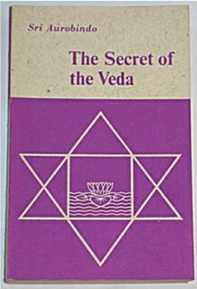 The Secret of the Veda - Aurobindo Ghose (ISBN 9788170581918)