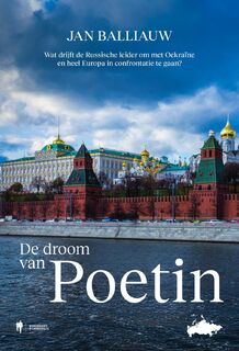De droom van Poetin - Jan Balliauw (ISBN 9789493410183)