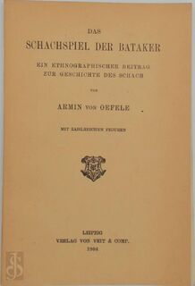Das schachspiel der Bataker - Armin Von Oefele