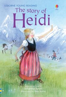 The Story of Heidi - Mary Sebag-Montefiore (ISBN 9780746069288)