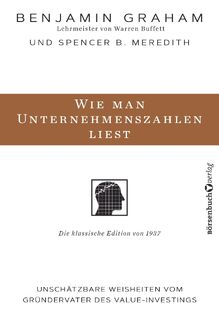 Wie man Unternehmenszahlen liest - Benjamin Graham (ISBN 9783864706790)